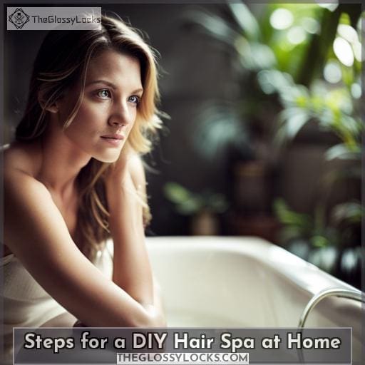 Steps for a DIY Hair Spa at Home
