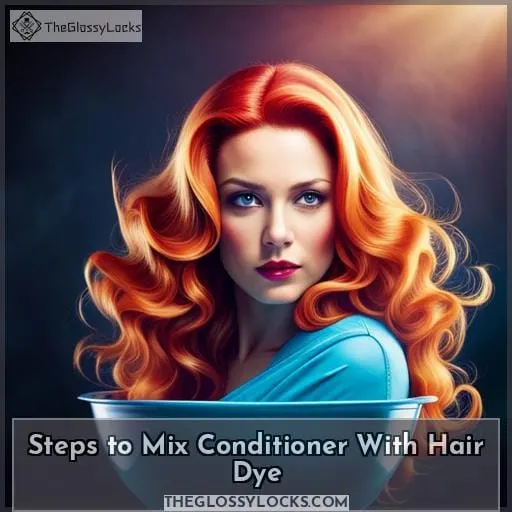 Steps to Mix Conditioner With Hair Dye