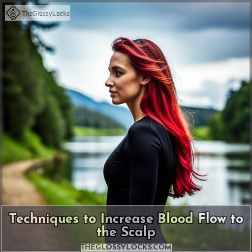 Techniques to Increase Blood Flow to the Scalp