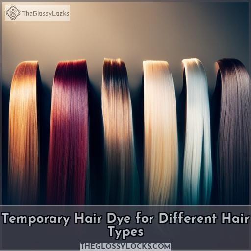 Temporary Hair Dye for Different Hair Types