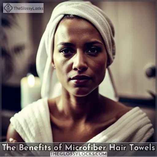 The Benefits of Microfiber Hair Towels