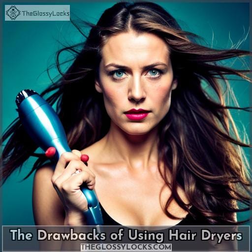The Drawbacks of Using Hair Dryers