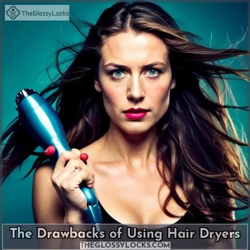 The Drawbacks of Using Hair Dryers
