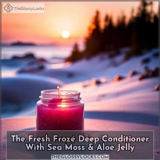 The Fresh Frozé Deep Conditioner With Sea Moss & Aloe Jelly