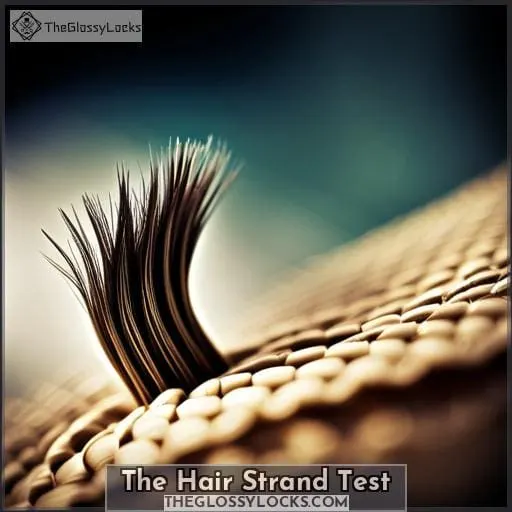 The Hair Strand Test