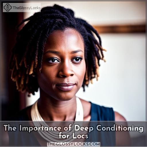 The Importance of Deep Conditioning for Locs