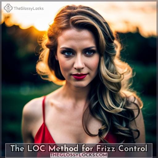 The LOC Method for Frizz Control
