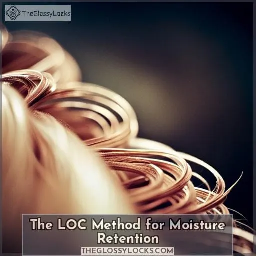 The LOC Method for Moisture Retention