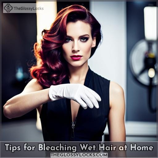 Tips for Bleaching Wet Hair at Home