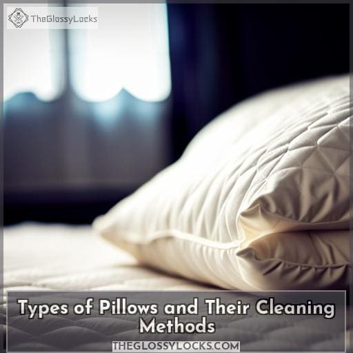 Types of Pillows and Their Cleaning Methods