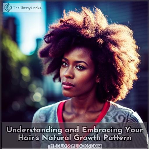Understanding and Embracing Your Hair