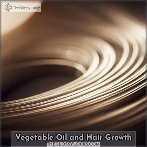 Vegetable Oil and Hair Growth