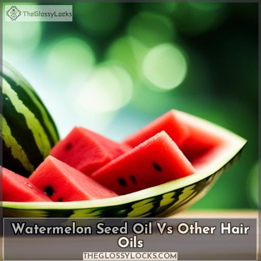 Watermelon Seed Oil Vs Other Hair Oils