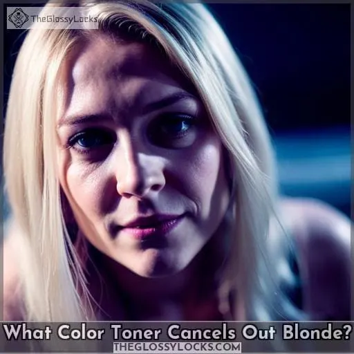 What Color Toner Cancels Out Blonde
