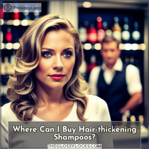 Where Can I Buy Hair-thickening Shampoos