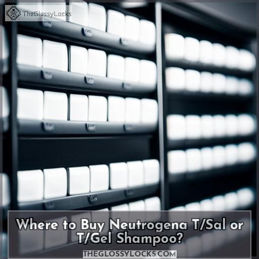 Where to Buy Neutrogena T/Sal or T/Gel Shampoo