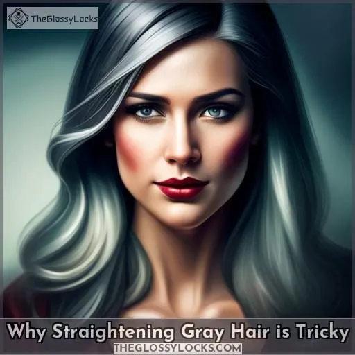 Why Straightening Gray Hair is Tricky