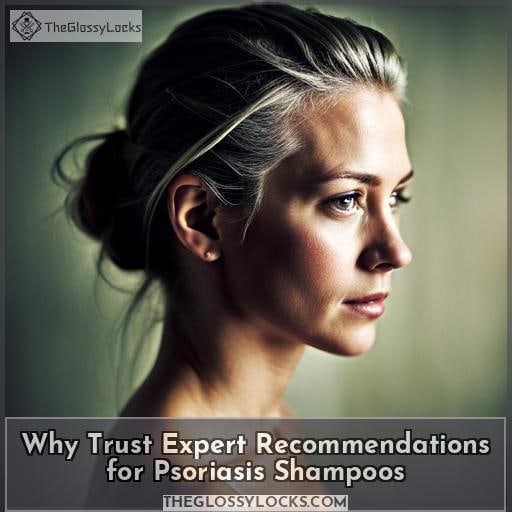Why Trust Expert Recommendations for Psoriasis Shampoos