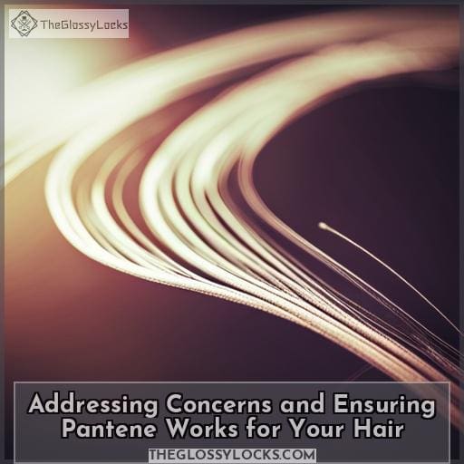 Addressing Concerns and Ensuring Pantene Works for Your Hair