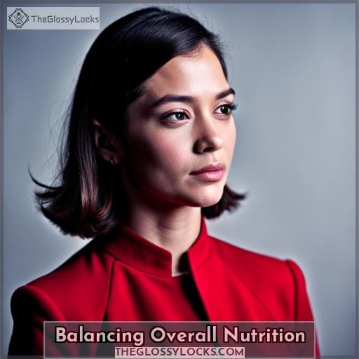 Balancing Overall Nutrition