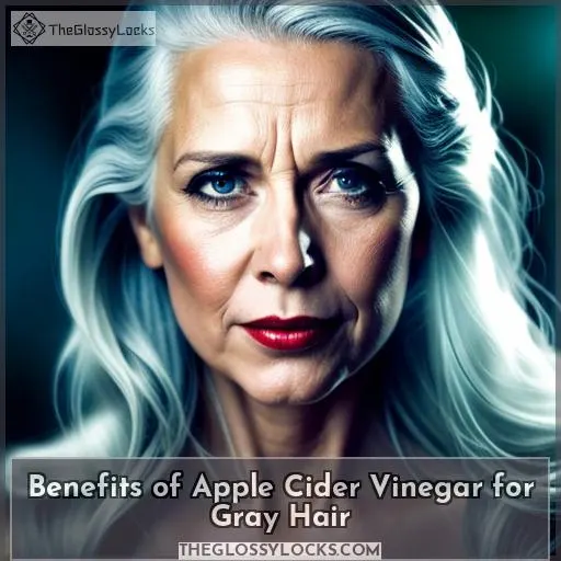 Benefits of Apple Cider Vinegar for Gray Hair