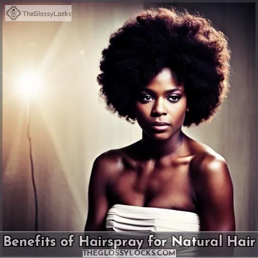 Benefits of Hairspray for Natural Hair