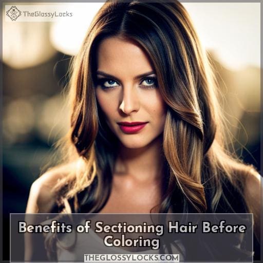 Benefits of Sectioning Hair Before Coloring