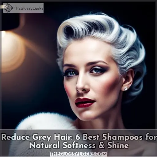 best shampoo to reduce grey hair