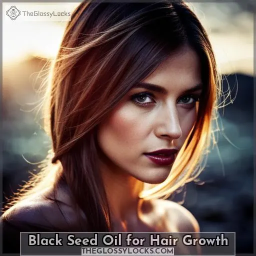 Black Seed Oil for Hair Growth