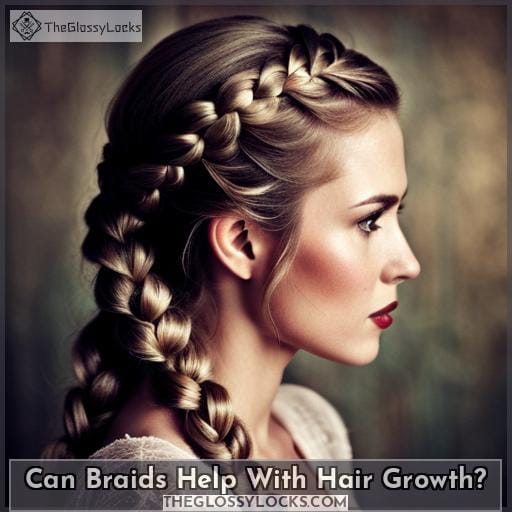 Can Braids Help With Hair Growth