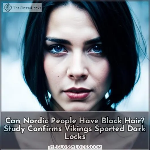 can nordic people have black hair