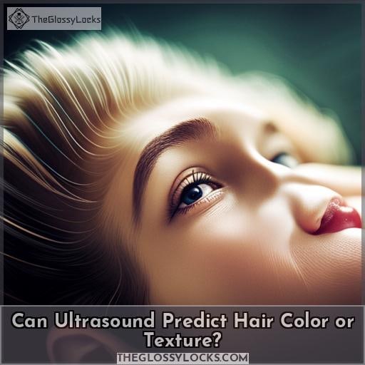 Can Ultrasound Predict Hair Color or Texture