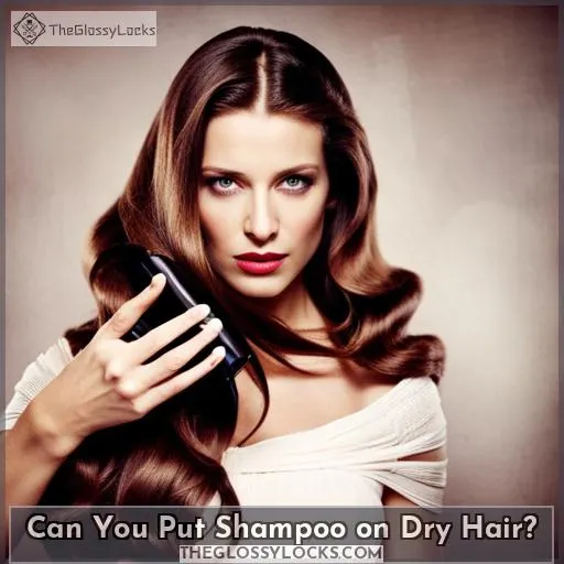 Can You Put Shampoo on Dry Hair