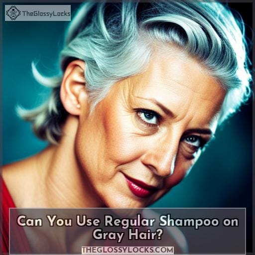 Can You Use Regular Shampoo on Gray Hair