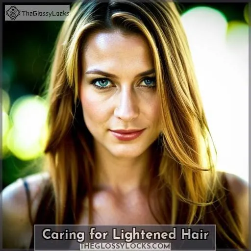Caring for Lightened Hair
