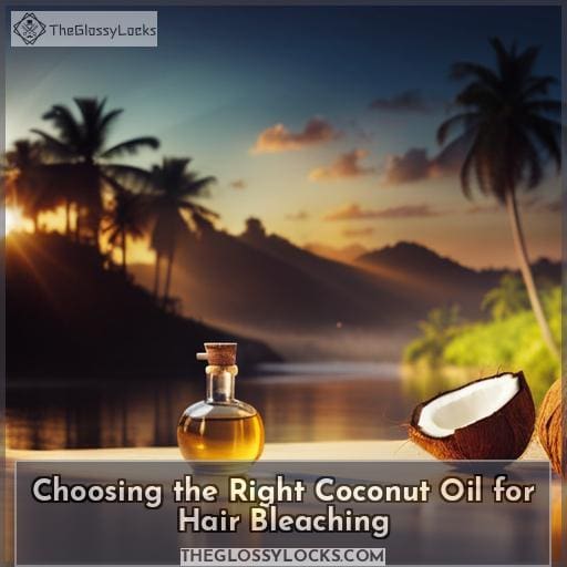 Choosing the Right Coconut Oil for Hair Bleaching