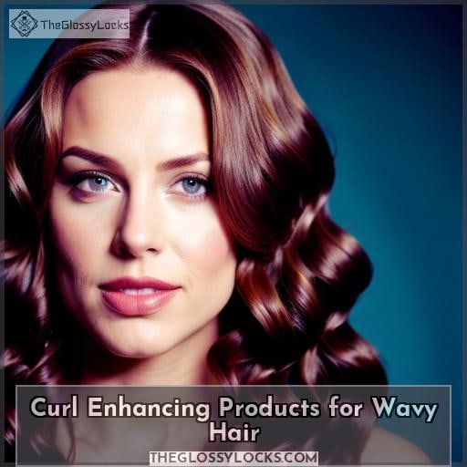 Curl Enhancing Products for Wavy Hair