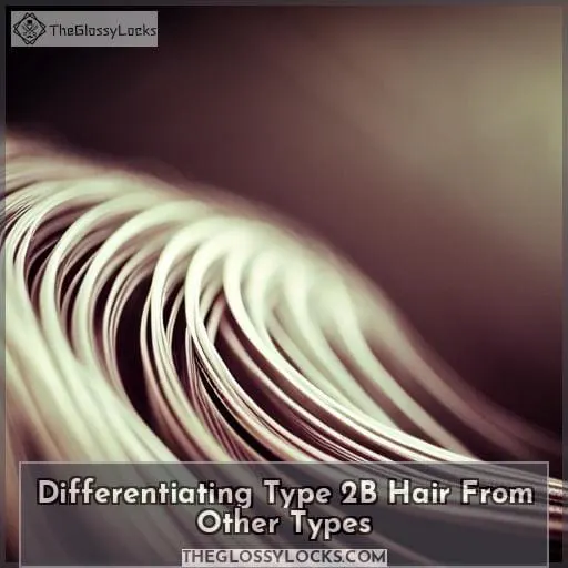 Differentiating Type 2B Hair From Other Types