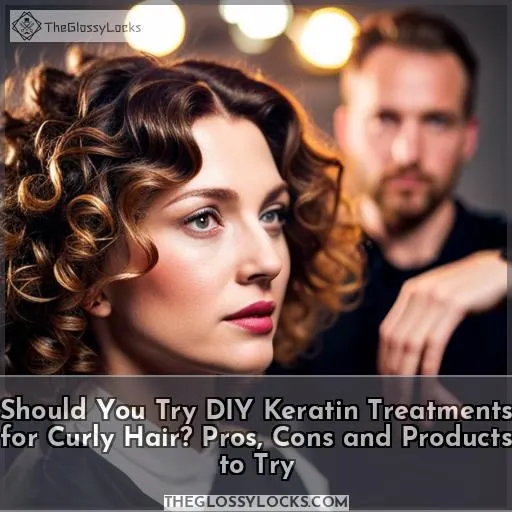 does at home keratin treatment work for curly hair