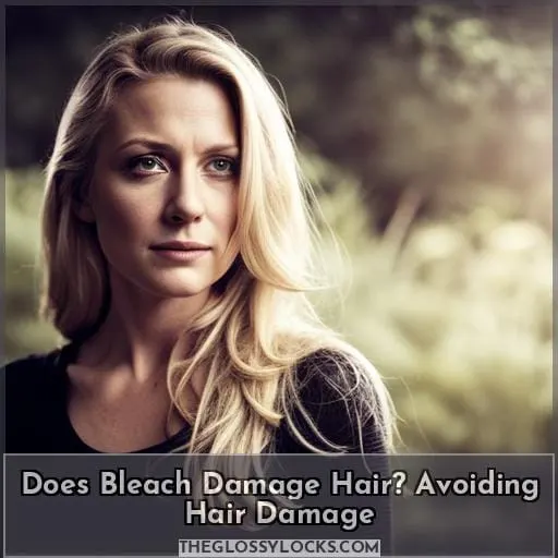 does bleach damage your hair