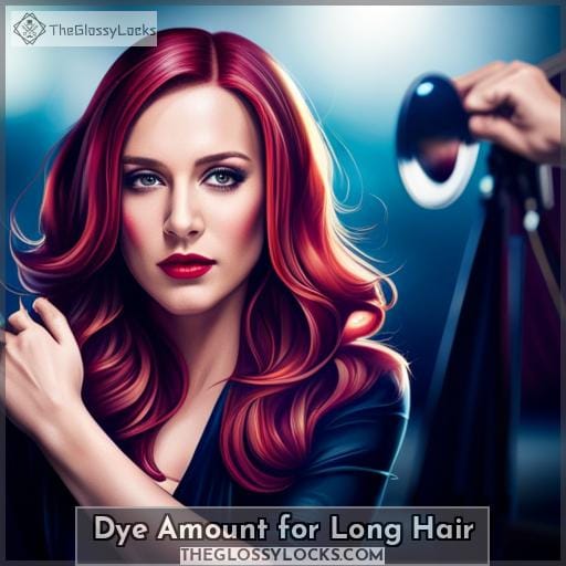 Dye Amount for Long Hair Dye Amount for Long Hair