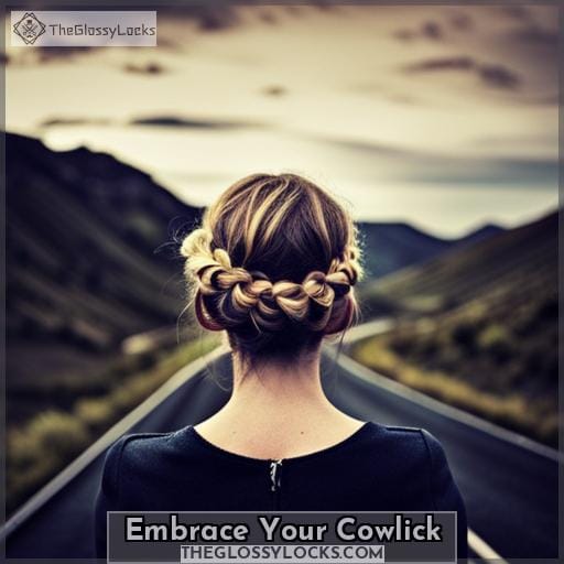Embrace Your Cowlick