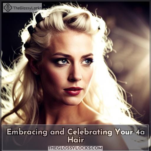 Embracing and Celebrating Your 4a Hair