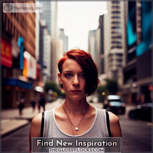 Find New Inspiration