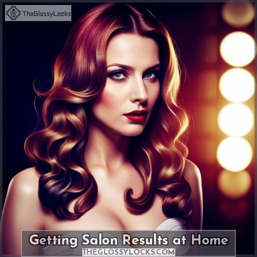 Getting Salon Results at Home