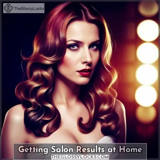 Getting Salon Results at Home