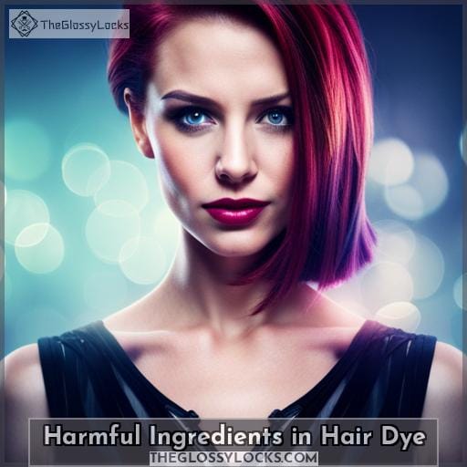 Harmful Ingredients in Hair Dye