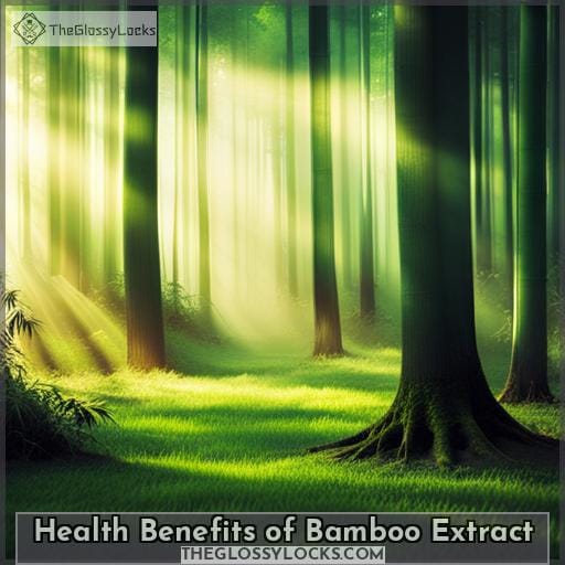 Health Benefits of Bamboo Extract
