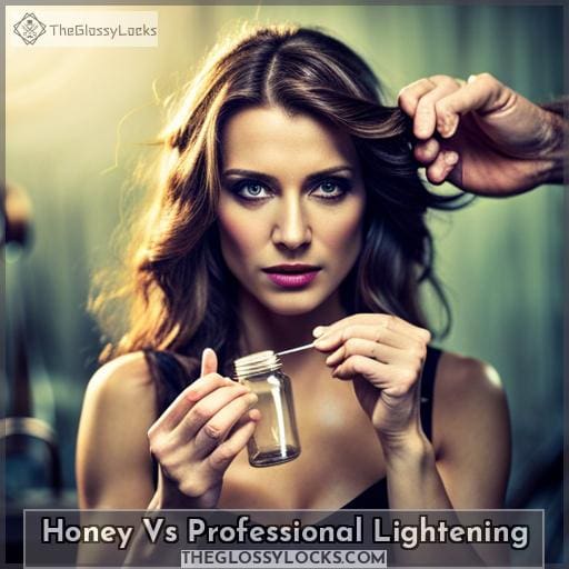 Honey Vs Professional Lightening