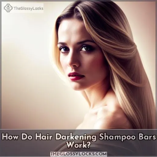 How Do Hair Darkening Shampoo Bars Work